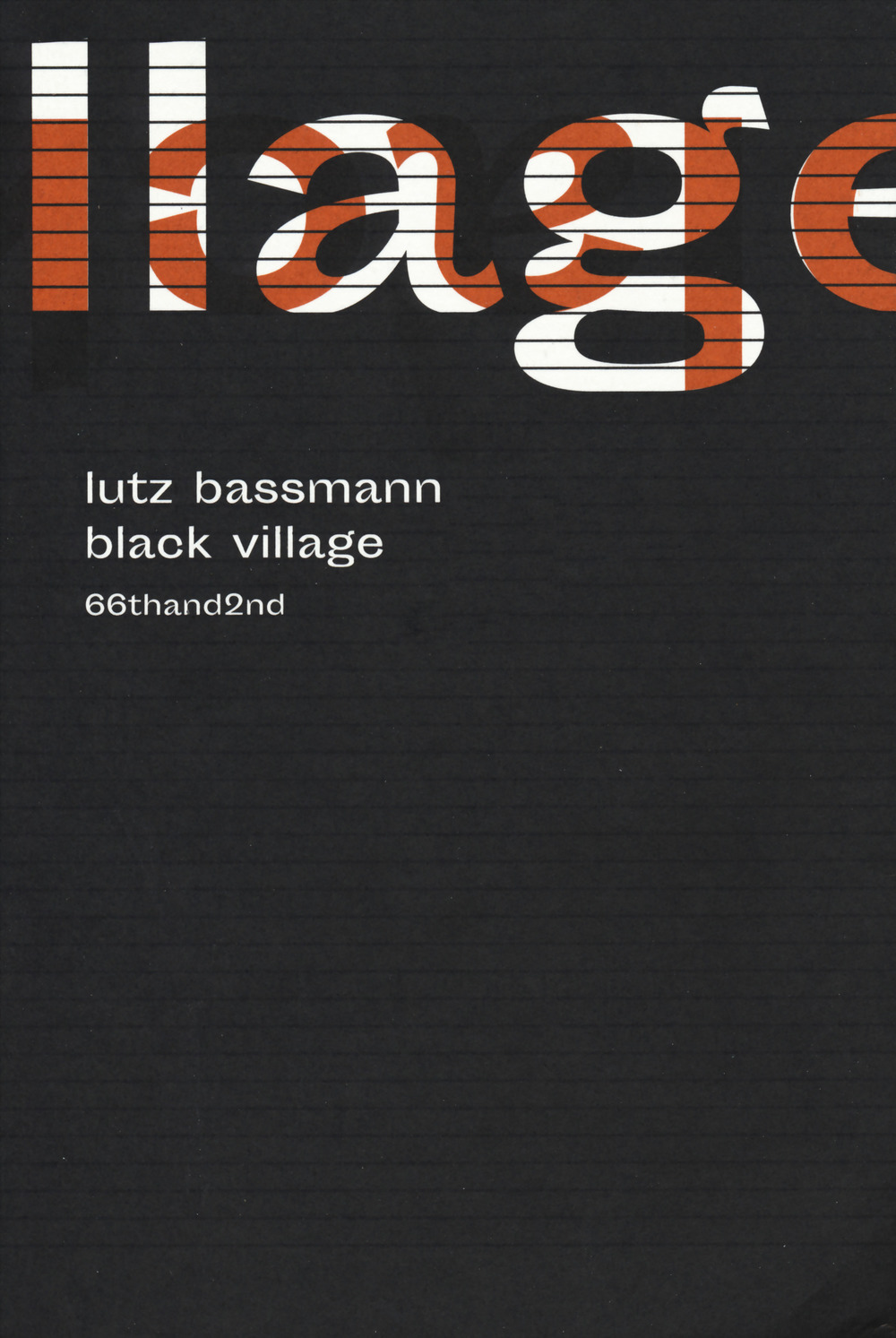 Libro Black village di Lutz Bassmann - ean 9788832970906 - 66thand2nd