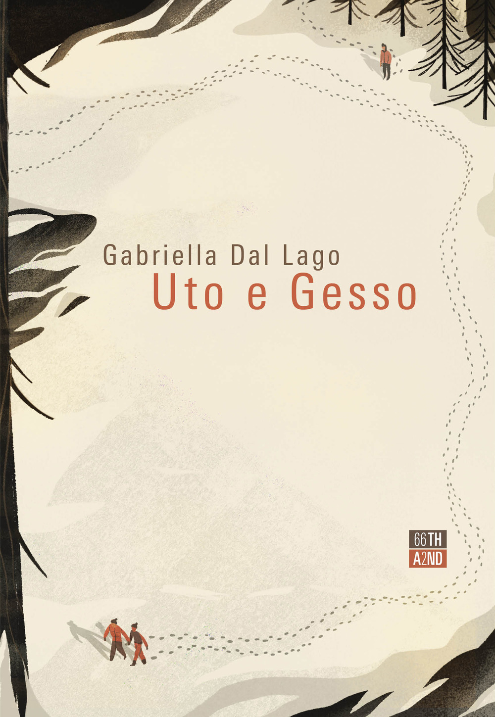 Libro Uto e Gesso di Gabriella Dal Lago - ean 9788832972252 - 66thand2nd