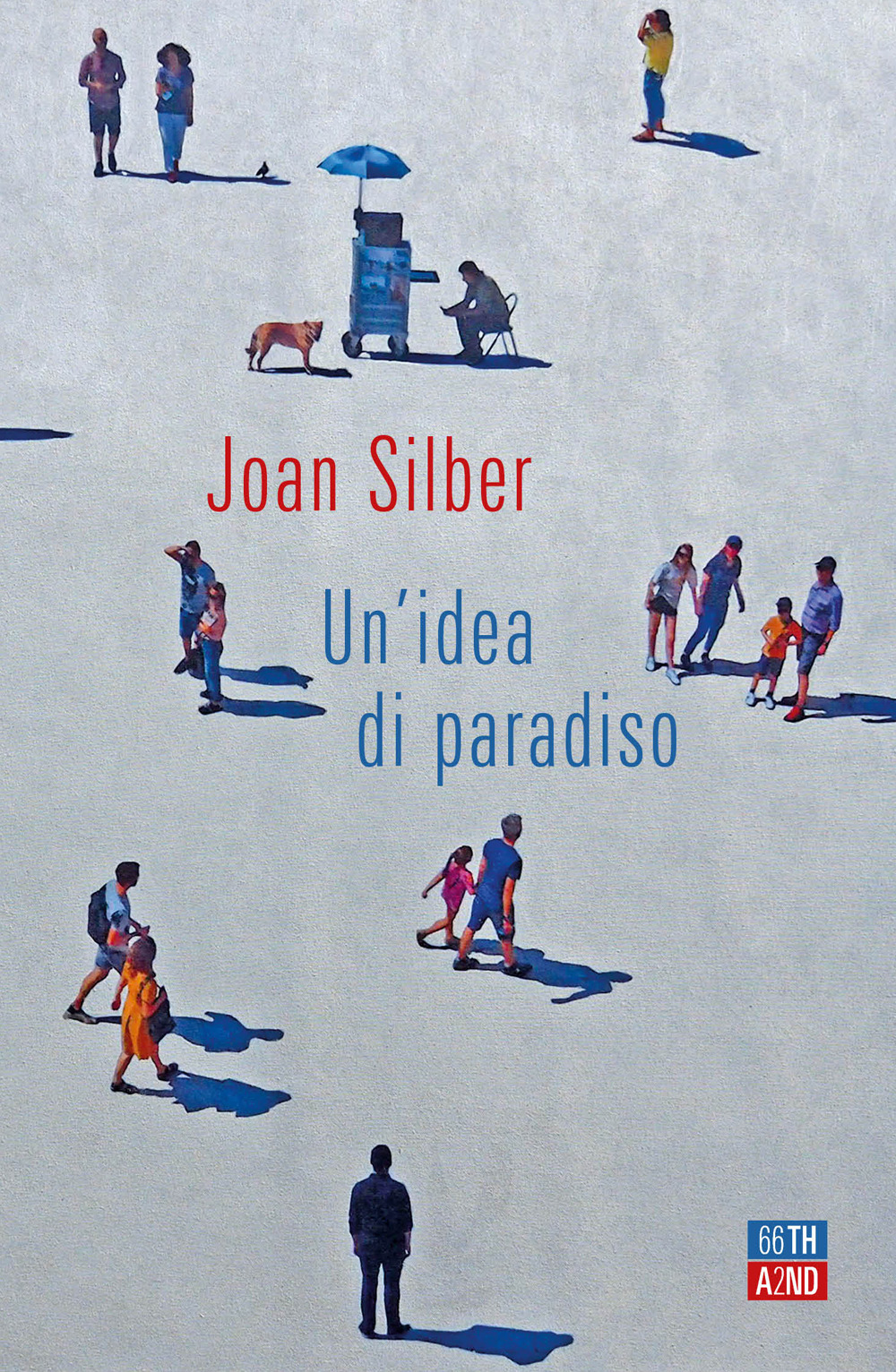 Libro idea di paradiso di Joan Silber - ean 9788832972337 - 66thand2nd