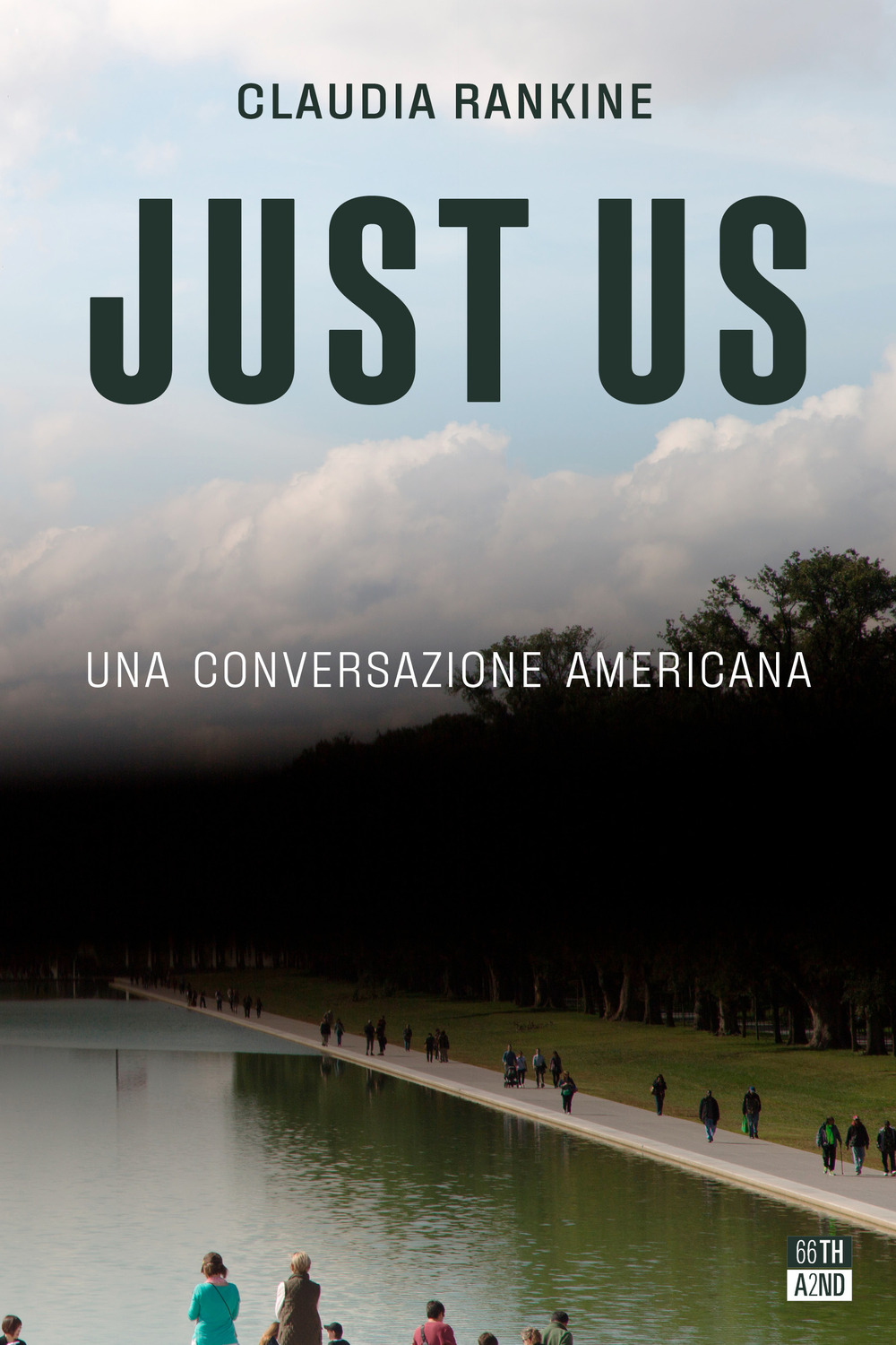 Libro Just Us. Una conversazione americana di Claudia Rankine - ean 9788832972351 - 66thand2nd