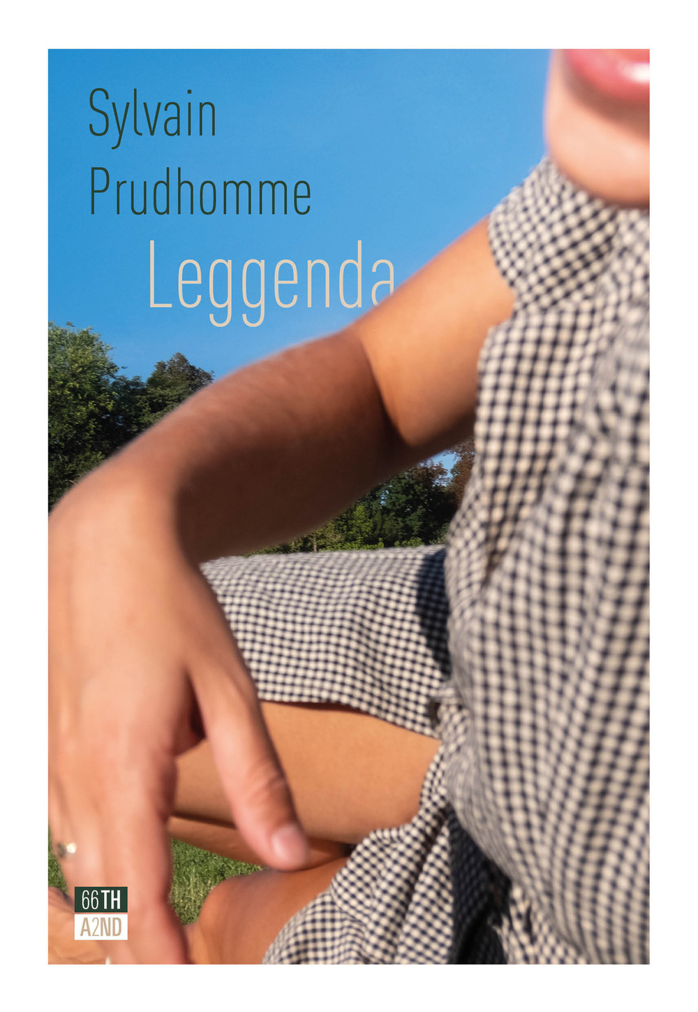 Libro Leggenda di Sylvain Prudhomme - ean 9788832972412 - 66thand2nd