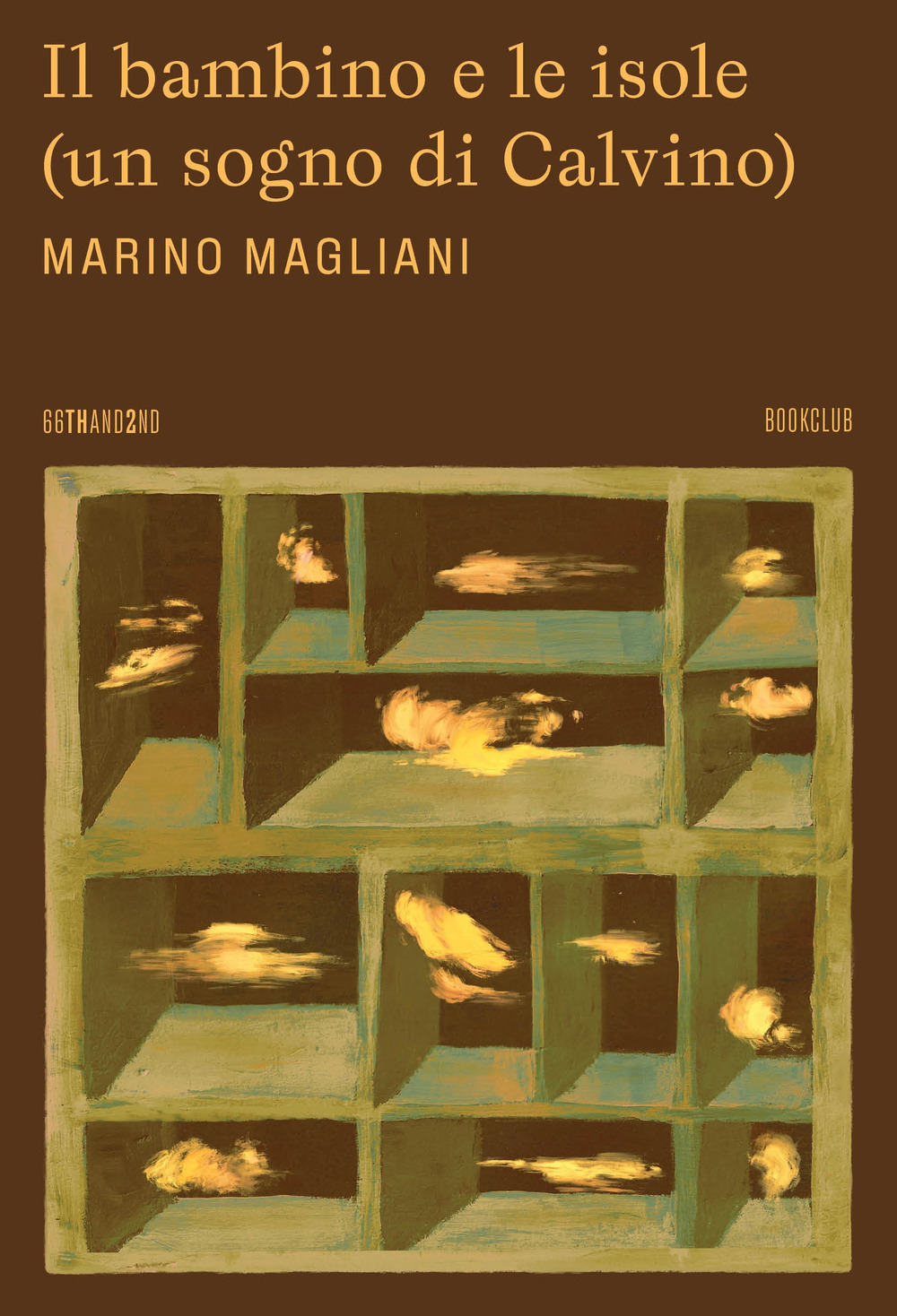 Libro bambino e le isole (un sogno di Calvino) di Marino Magliani - ean 9788832972757 - 66thand2nd