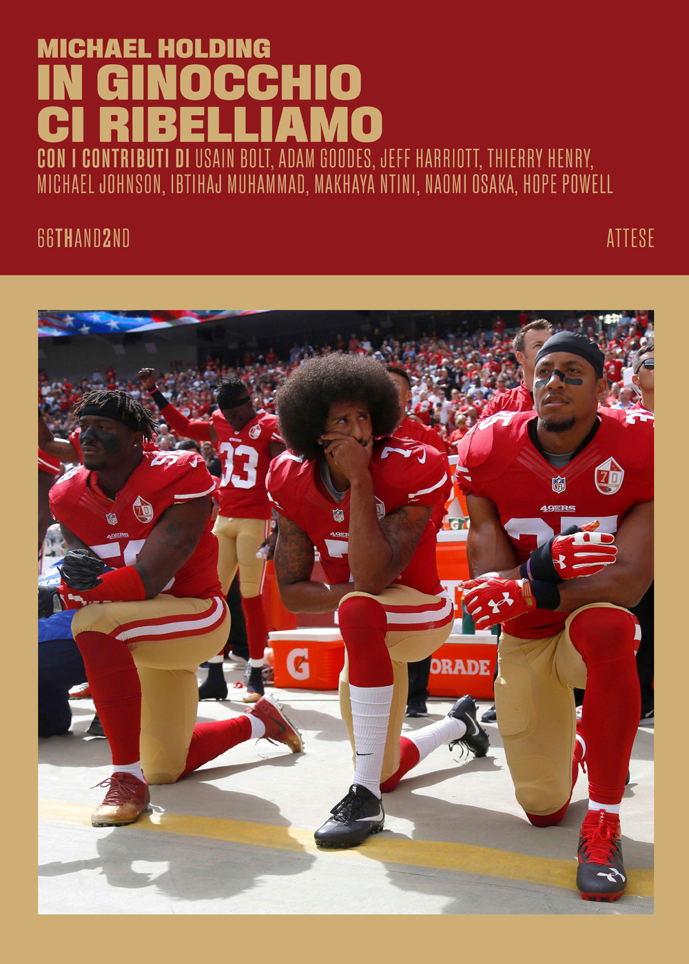 Libro In ginocchio ci ribelliamo di Michael Holding - ean 9788832972801 - 66thand2nd