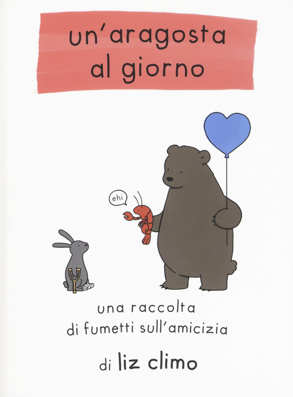 Libro aragosta al giorno di Liz Climo - ean 9788833140063 - Becco Giallo