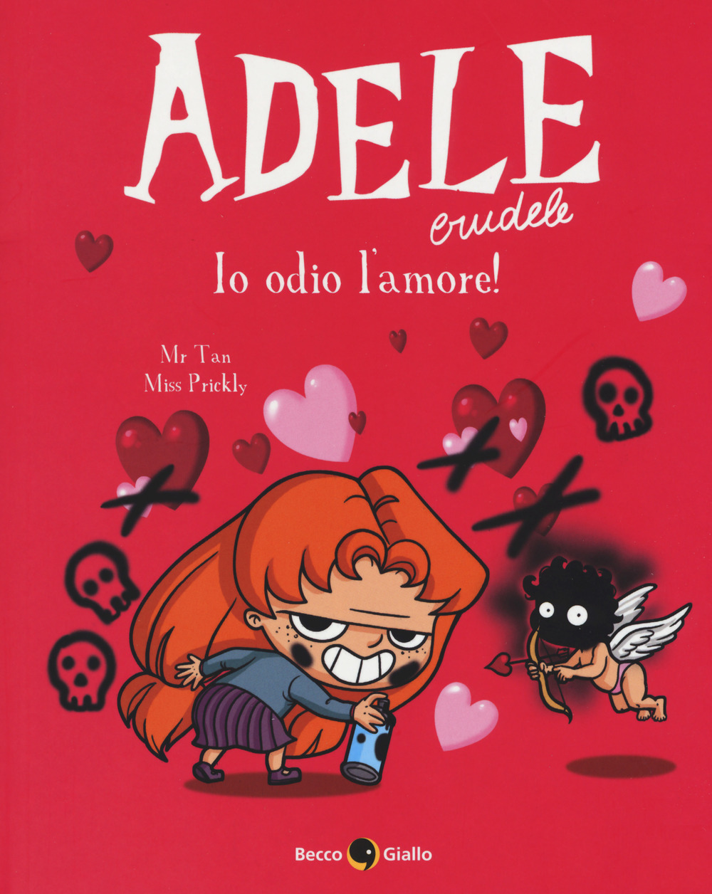 Libro Adele crudele di Mr Tan - ean 9788833140186 - Becco Giallo