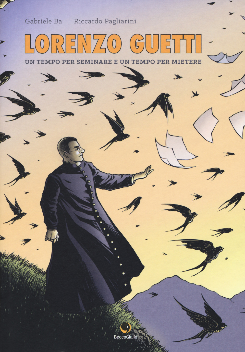 Libro Lorenzo Guetti. Un tempo per seminare e un tempo per mietere di Gabriele Ba; Riccardo Pagliarini - ean 9788833140346 - Becco Giallo