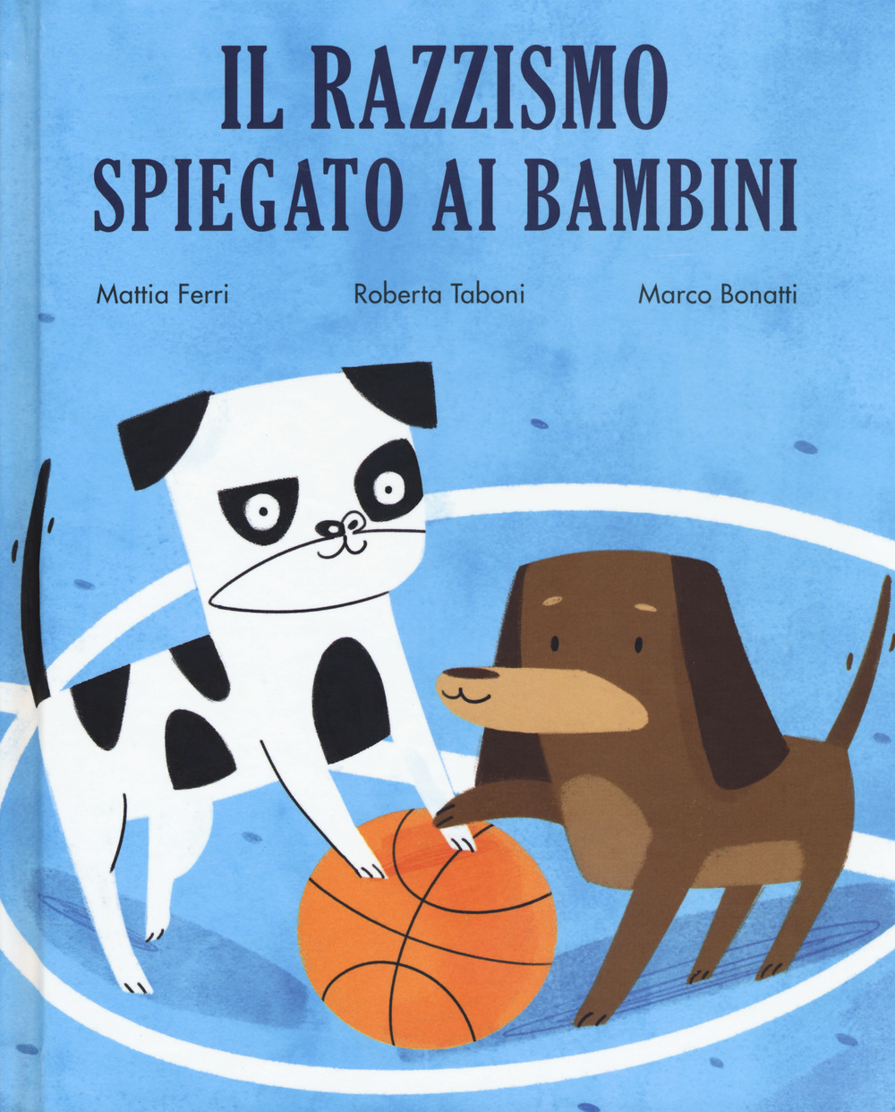 Libro razzismo spiegato ai bambini di Mattia Ferri; Roberta Taboni - ean 9788833140391 - Becco Giallo
