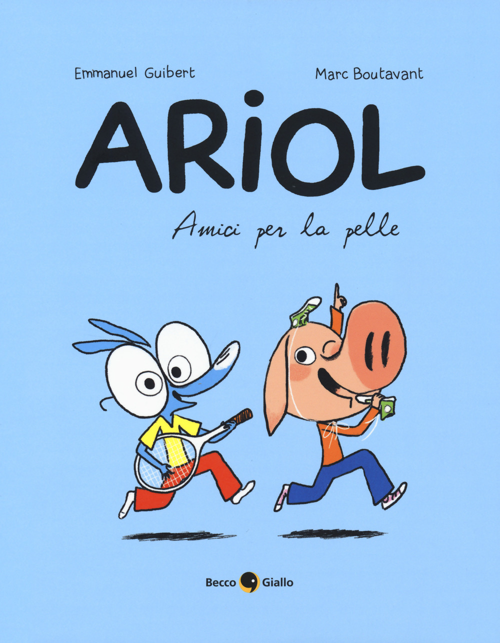 Libro Amici per la pelle. Ariol di Emmanuel Guibert; Marc Boutavant - ean 9788833140469 - Becco Giallo