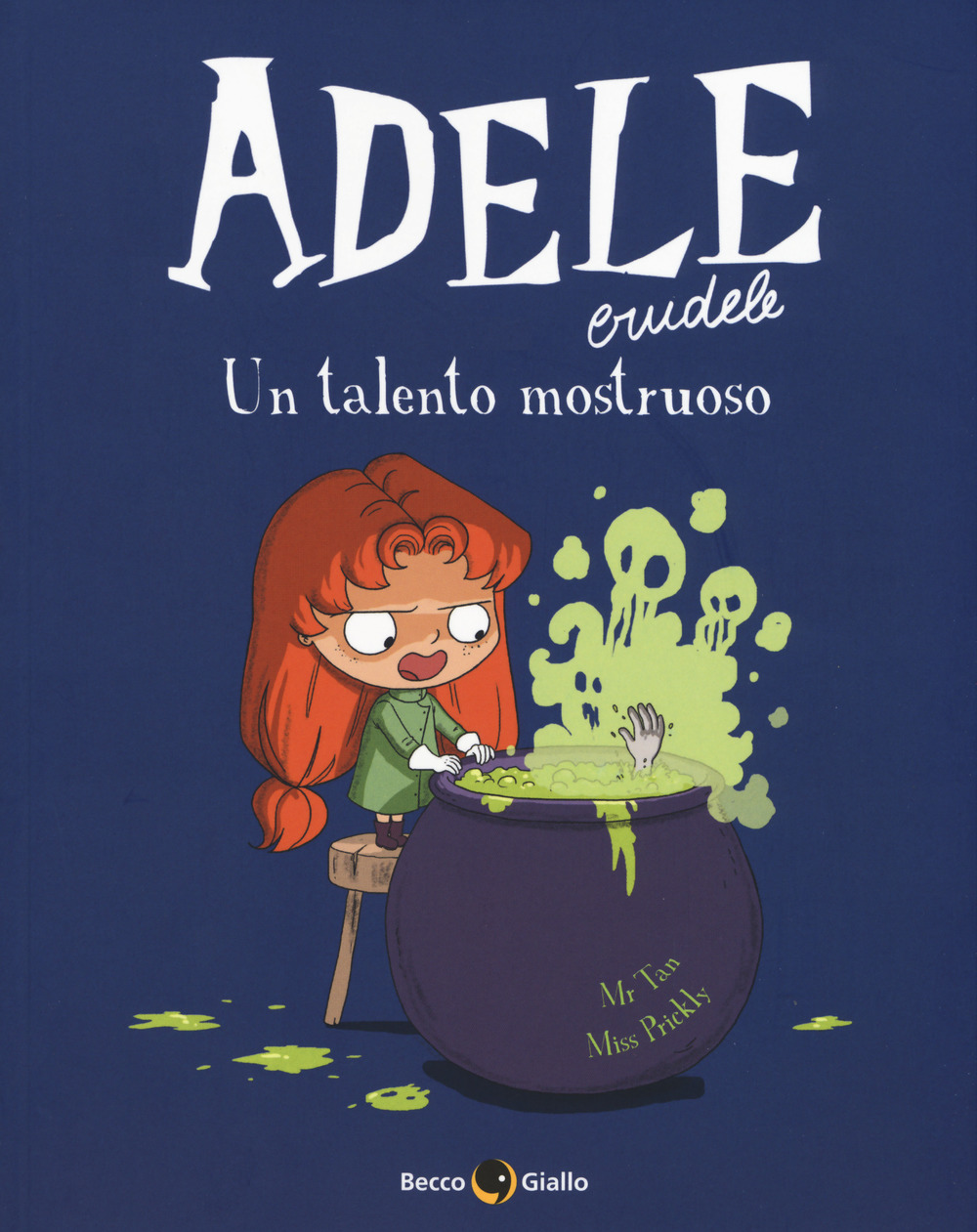 Libro Adele Crudele di Mr Tan - ean 9788833140834 - Becco Giallo