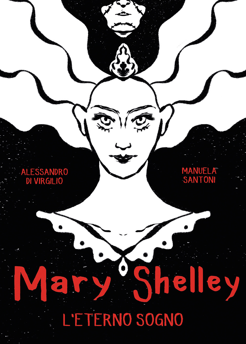 Libro Mary Shelley. L'eterno sogno di Alessandro Di Virgilio; Manuela Santoni - ean 9788833141053 - Becco Giallo