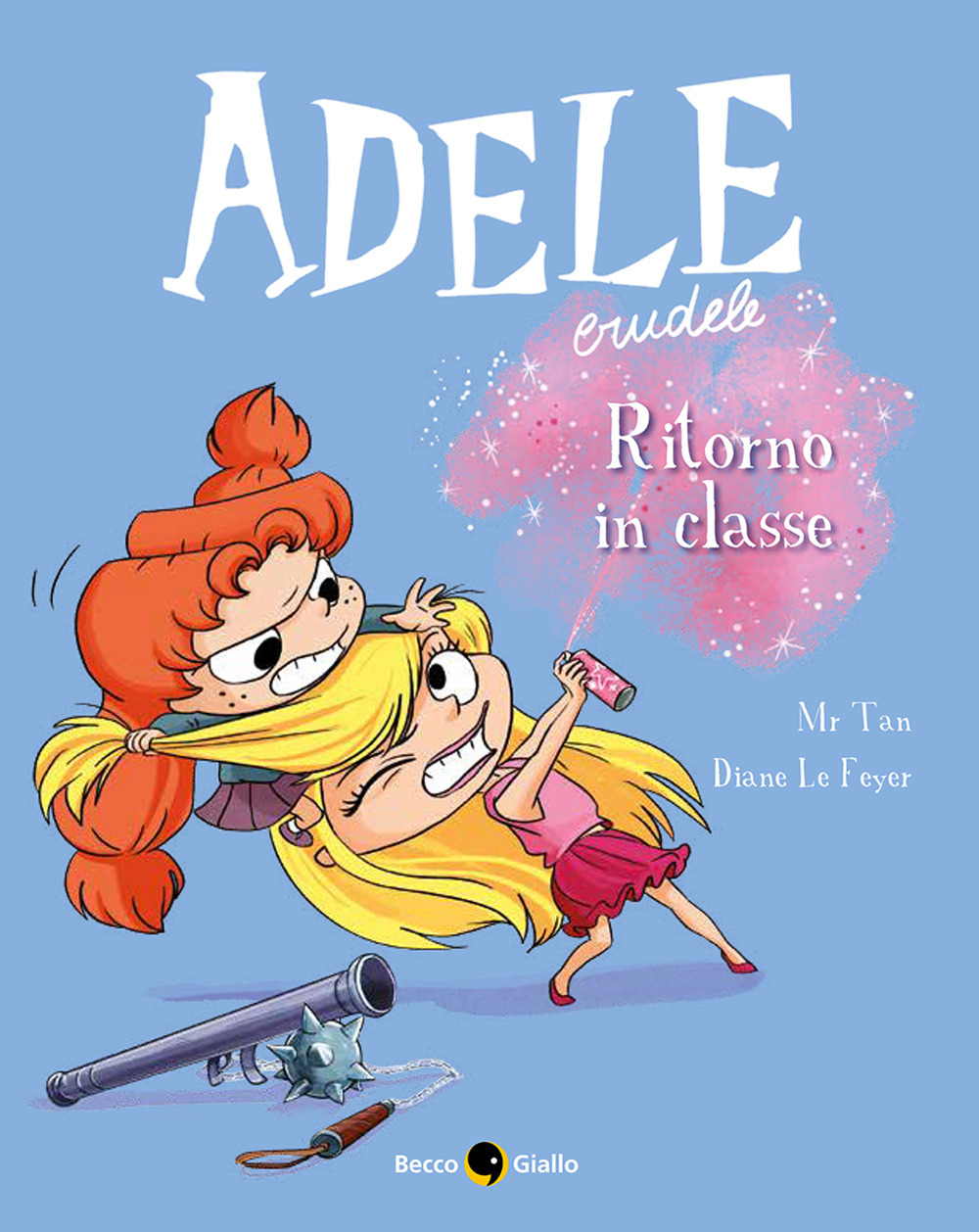 Libro Adele crudele di Mr Tan - ean 9788833141268 - Becco Giallo