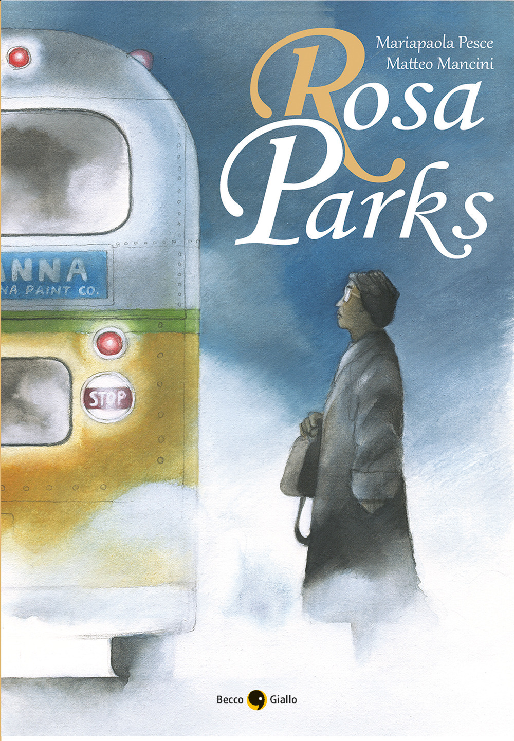 Libro Rosa Parks di Mariapaola Pesce - ean 9788833141329 - Becco Giallo