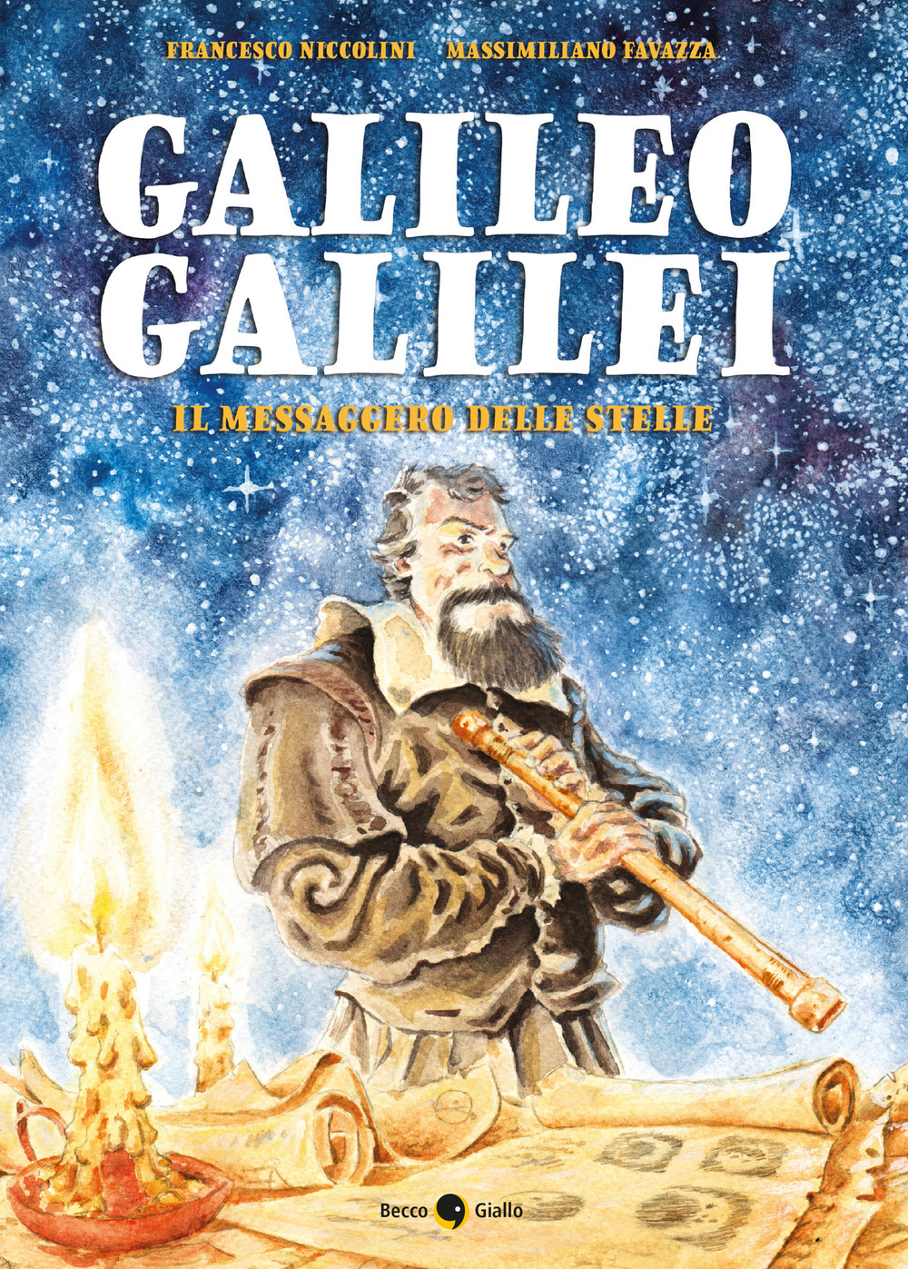 Libro Galileo Galilei. Il messaggero delle stelle di Francesco Niccolini - ean 9788833141459 - Becco Giallo