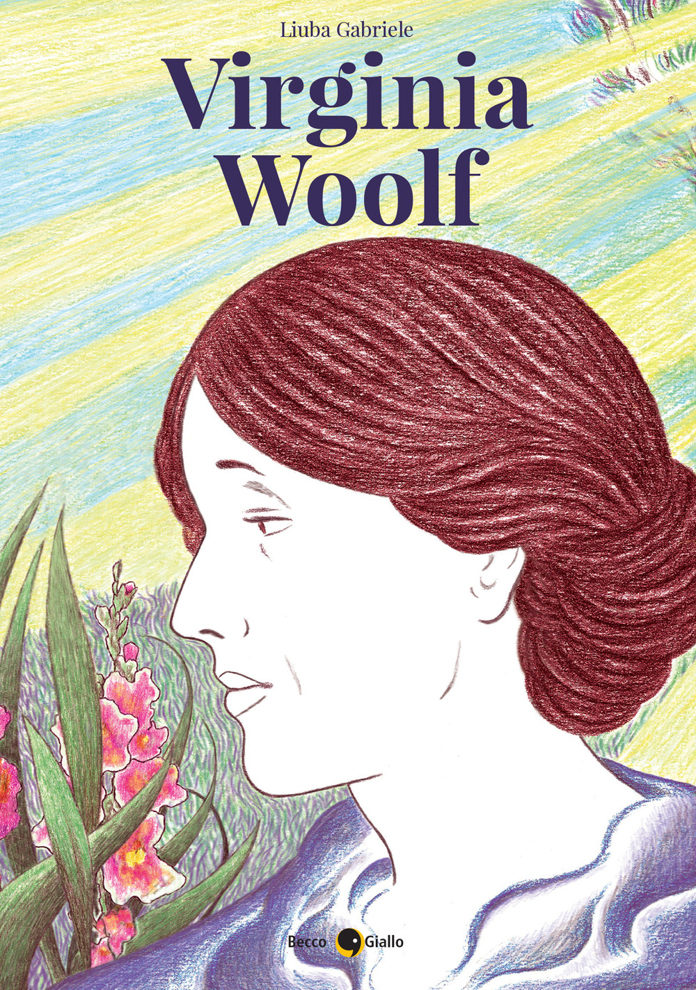 Libro Virginia Woolf di Liuba Gabriele - ean 9788833141800 - Becco Giallo
