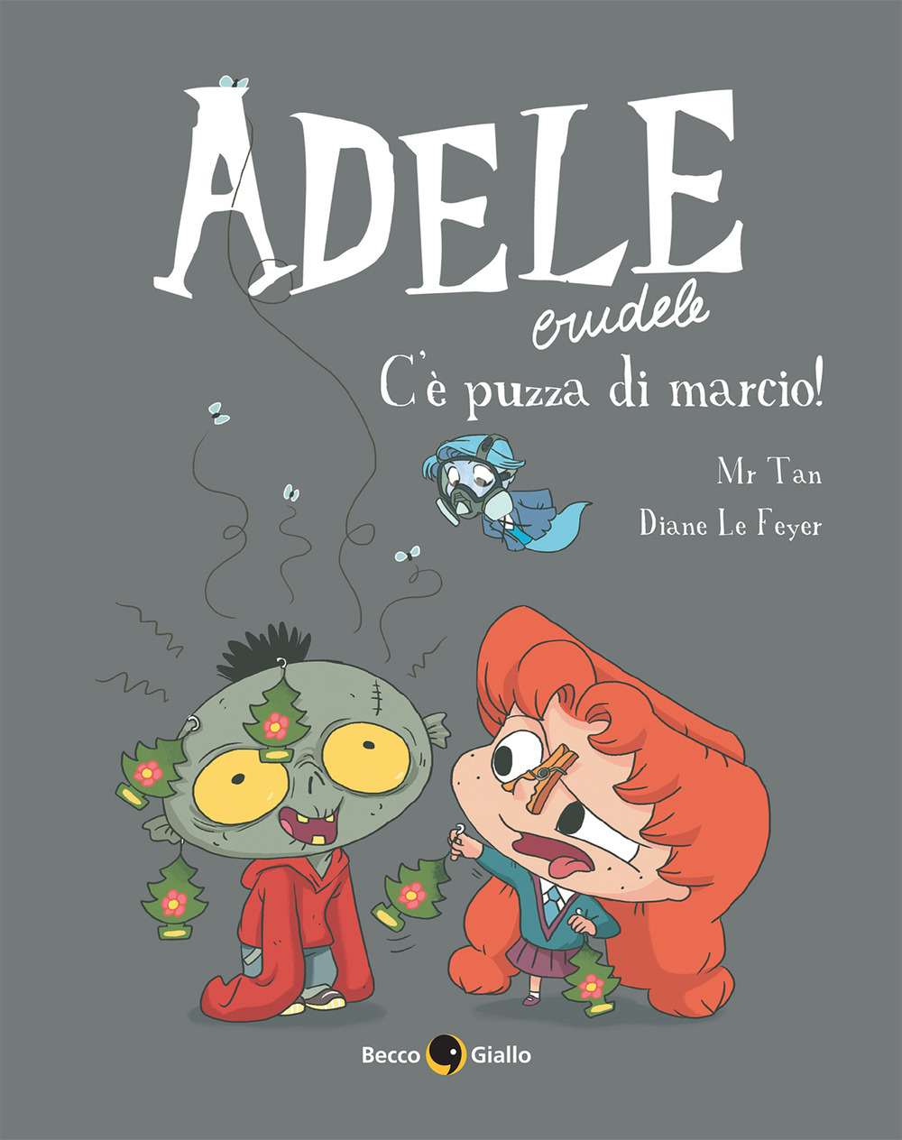 Libro Adele crudele di Mr Tan - ean 9788833141909 - Becco Giallo