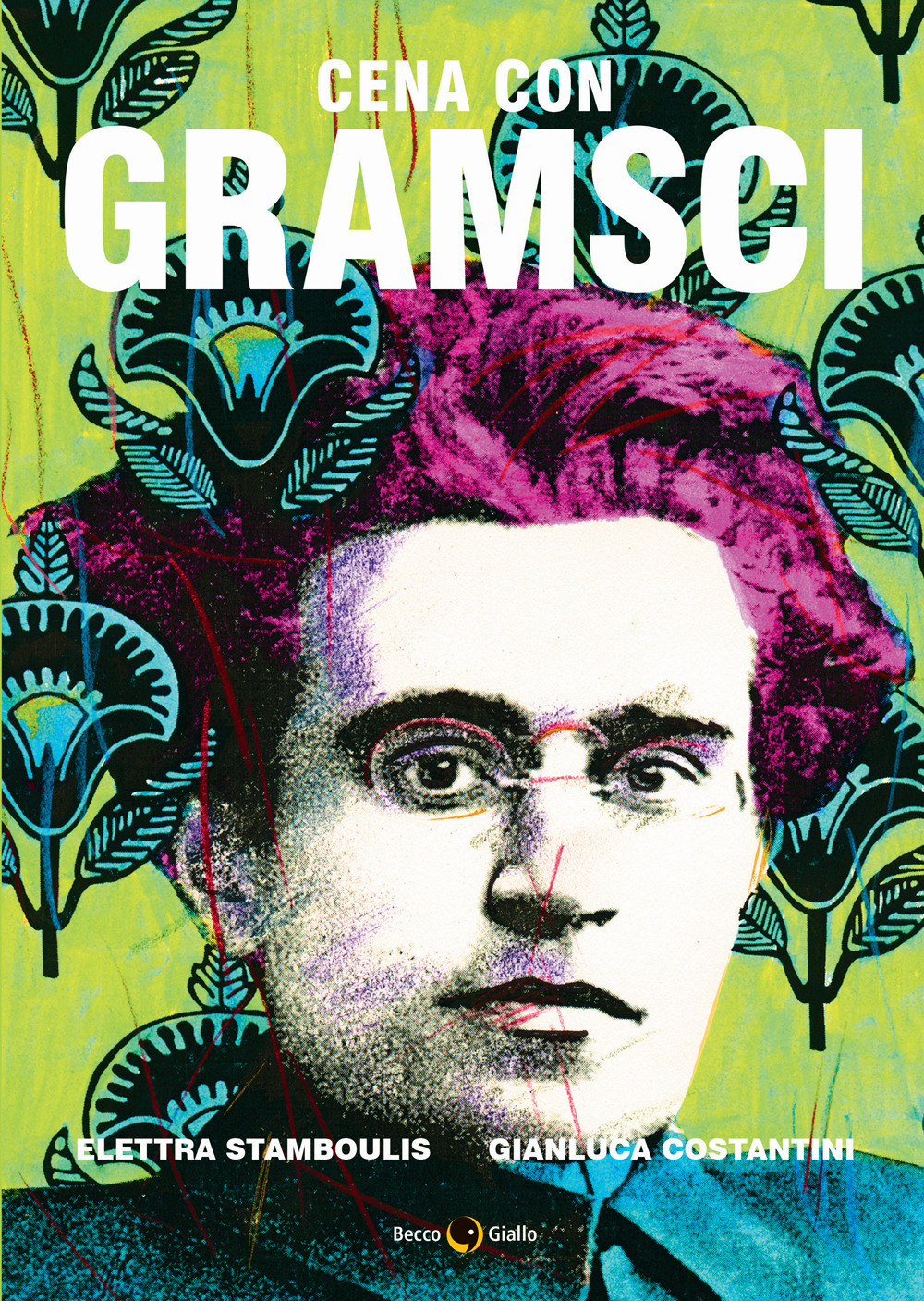 Libro Cena con Gramsci di Elettra Stramboulis; Gianluca Costantini - ean 9788833141992 - Becco Giallo