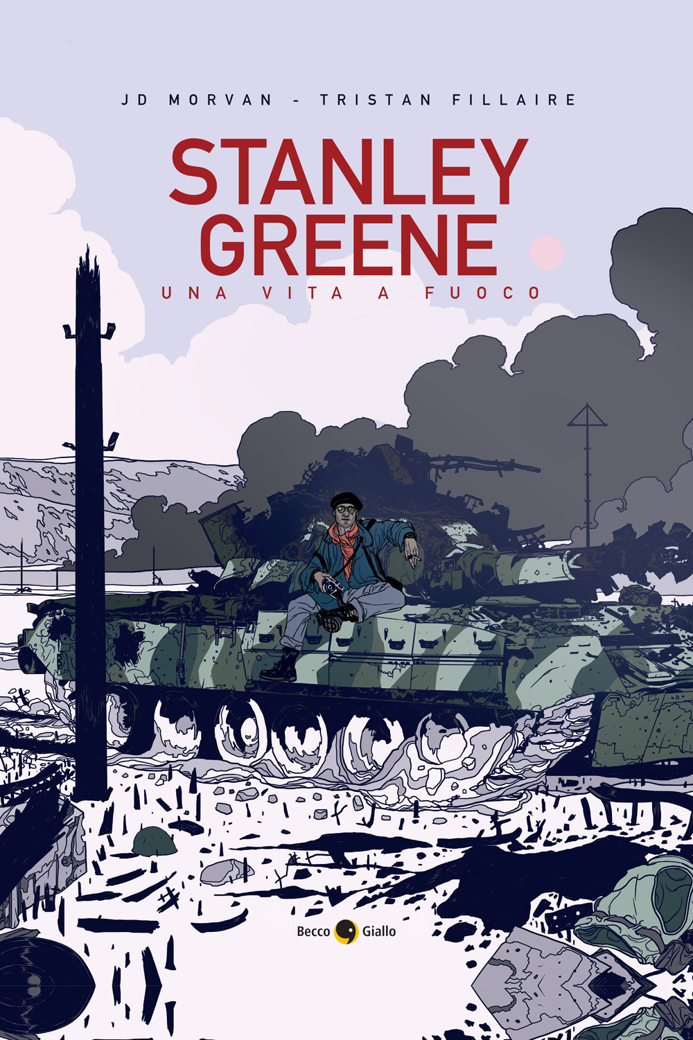 Libro Stanley Greene. Una vita a fuoco di Jean-David Morvan; Tristan Fillaire - ean 9788833142005 - Becco Giallo