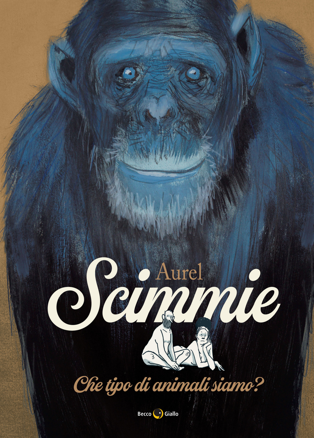 Libro Scimmie. Che tipo di animali siamo? di Aurel - ean 9788833142289 - Becco Giallo