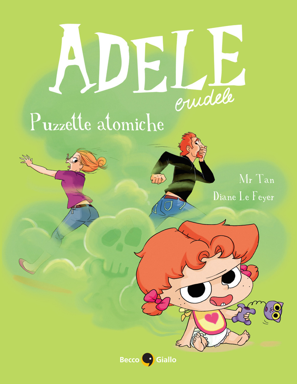 Libro Adele crudele di Mr Tan - ean 9788833142555 - Becco Giallo
