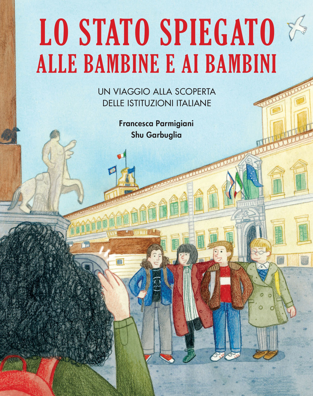 Libro Stato spiegato alle bambine e ai bambini di Francesca Parmigiani - ean 9788833142685 - Becco Giallo