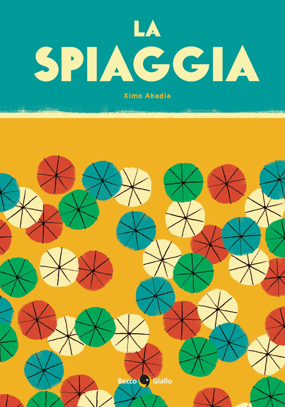 Libro spiaggia di Ximo Abadìa - ean 9788833142753 - Becco Giallo