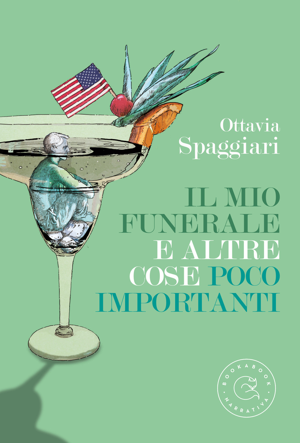 Libro mio funerale e altre cose poco importanti di Ottavia Spaggiari - ean 9788833231341 - bookabook