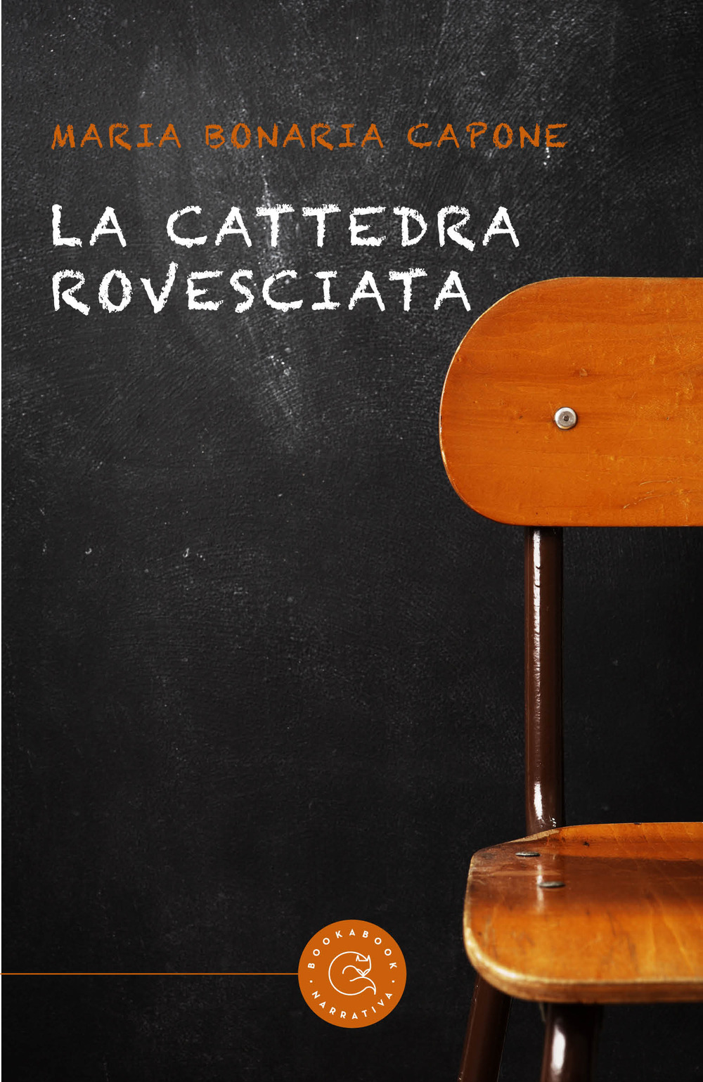 Libro cattedra rovesciata di Maria Bonaria Capone - ean 9788833236780 - bookabook