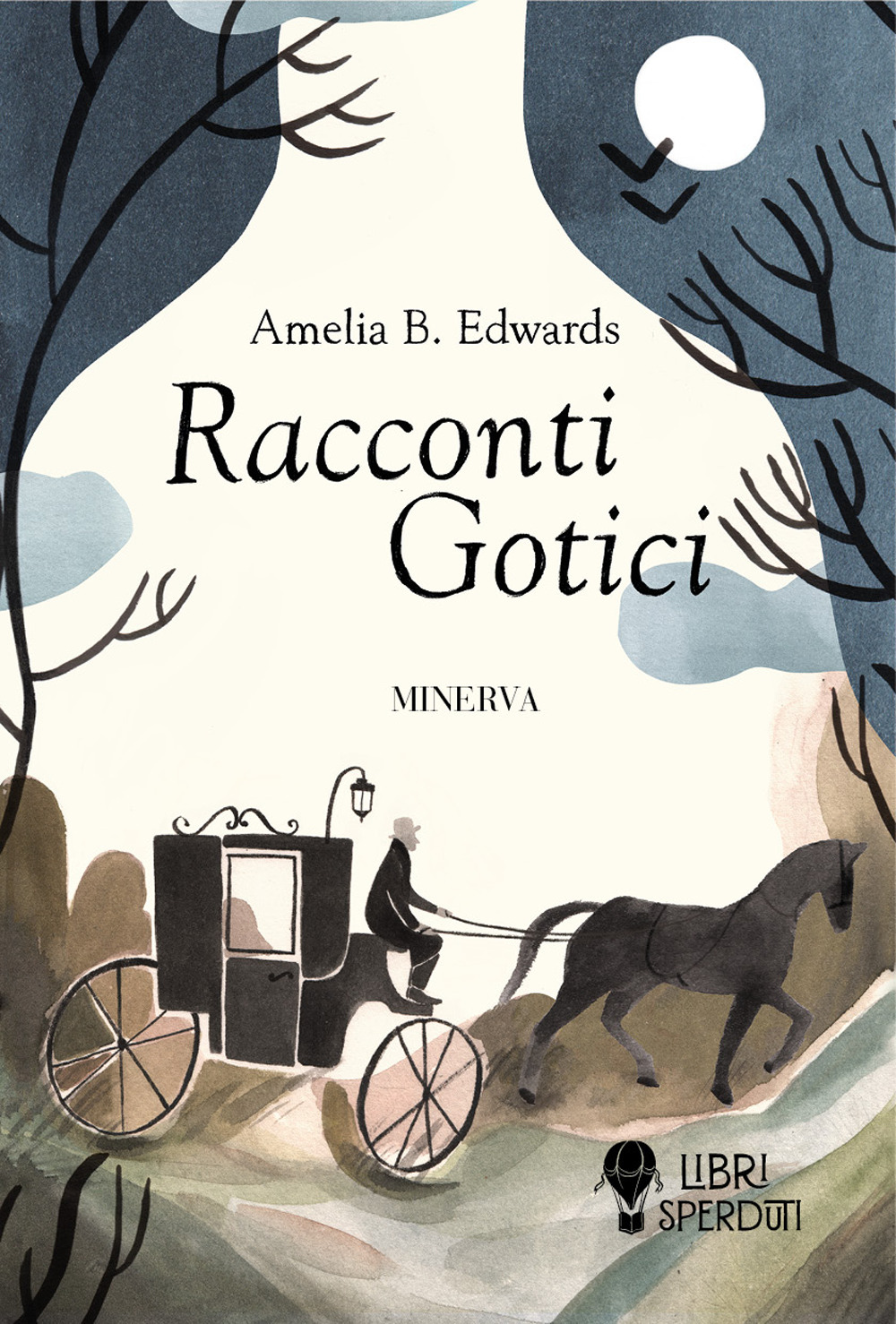 Libro Racconti gotici di Amelia B. Edwards - ean 9788833245348 - Minerva Edizioni (Bologna)