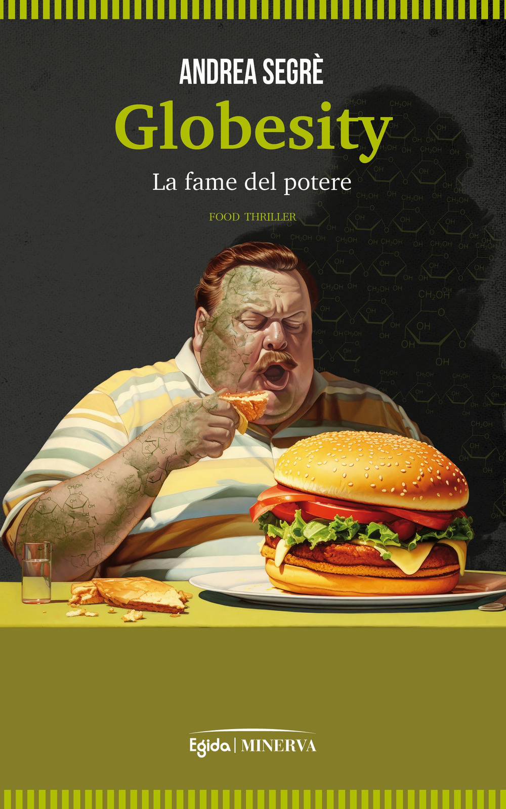 Libro Globesity. La fame del potere di Andrea Segrè - ean 9788833246772 - Minerva Edizioni (Bologna)