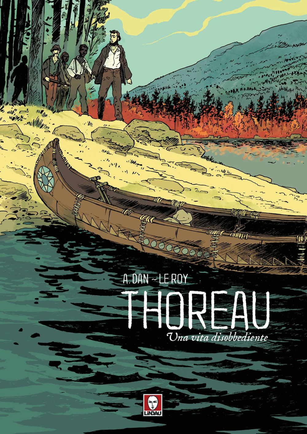 Libro Thoreau. Una vita disobbediente di Maximilien Le Roy; Daniel Alexandre - ean 9788833531496 - Lindau