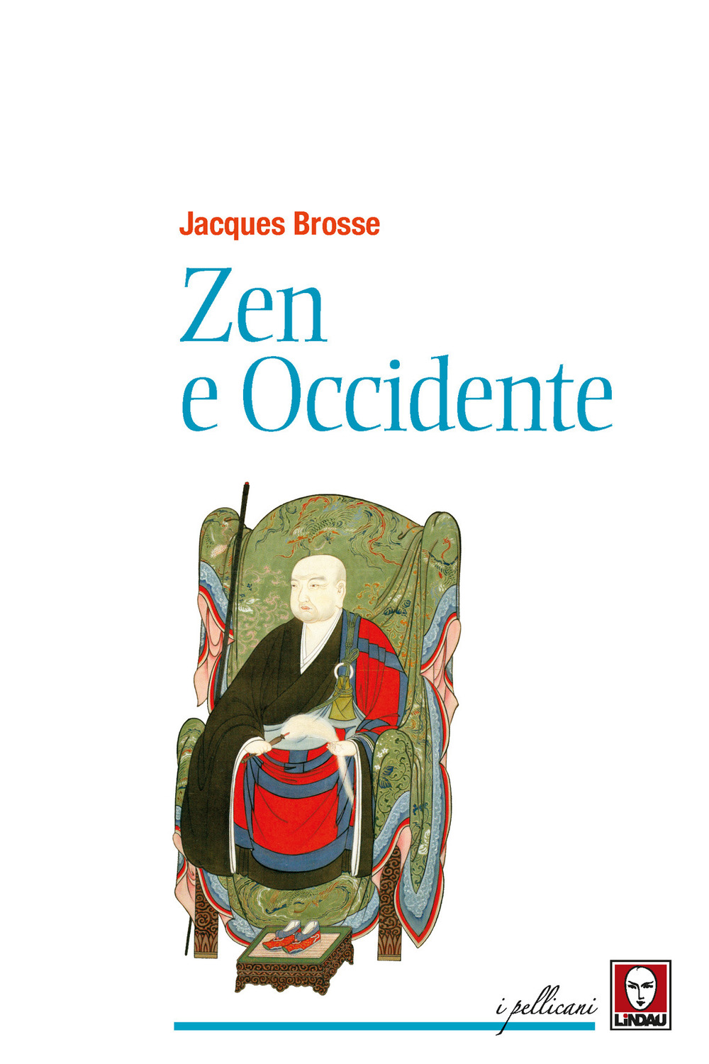 Libro Zen e Occidente di Jacques Brosse - ean 9788833532158 - Lindau