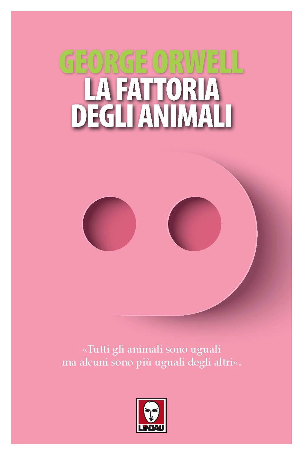 Libro fattoria di animali di George Orwell - ean 9788833535234 - Lindau