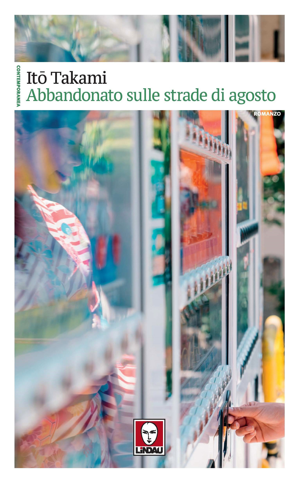 Libro Abbandonato sulle strade di agosto di Ito Takami - ean 9788833536149 - Lindau