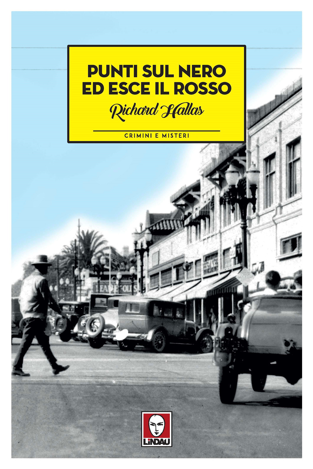 Libro Punti sul nero ed esce il rosso di Richard Hallas - ean 9788833538280 - Lindau