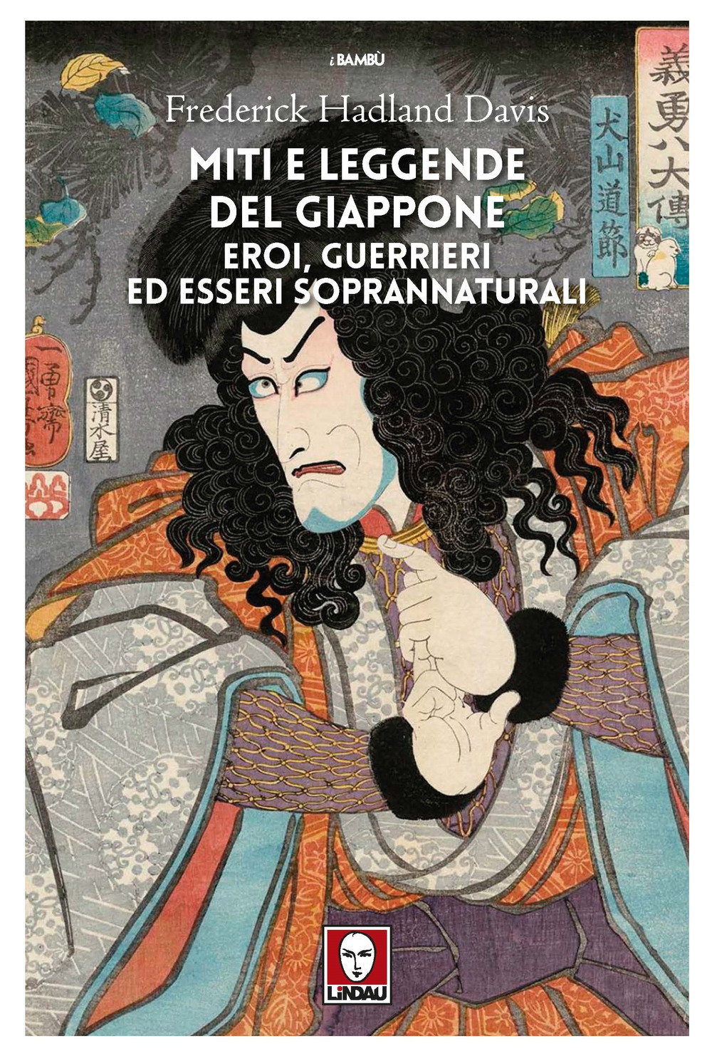 Libro Miti e leggende del Giappone. Eroi