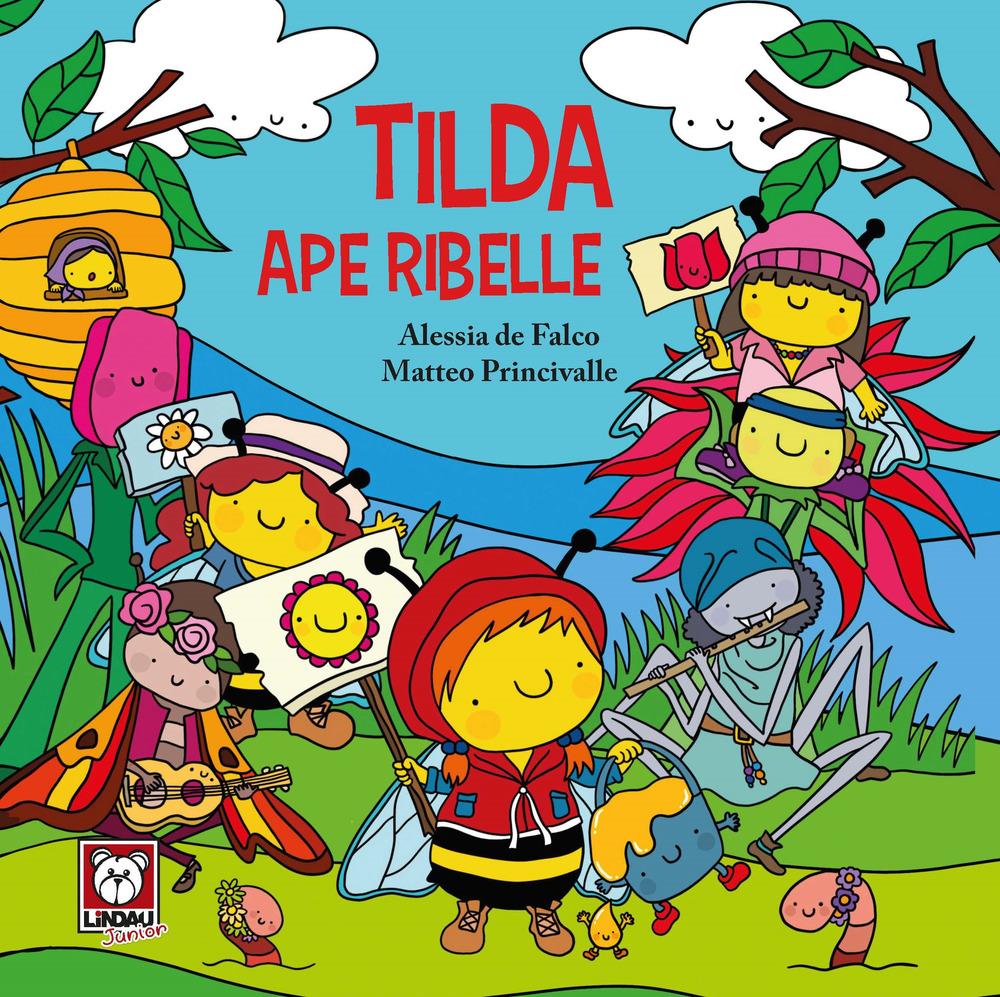 Libro Tilda ape ribelle di Alessia De Falco; Matteo Princivalle - ean 9788833539638 - Lindau