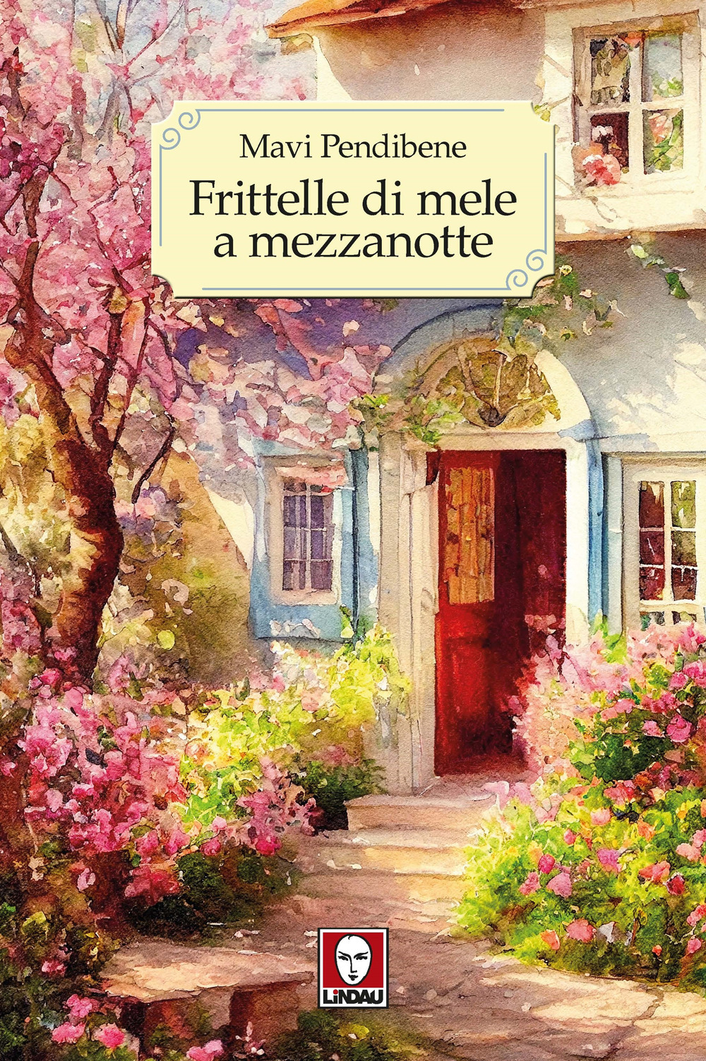 Libro Frittelle di mele a mezzanotte di Mavi Pendibene - ean 9788833539904 - Lindau