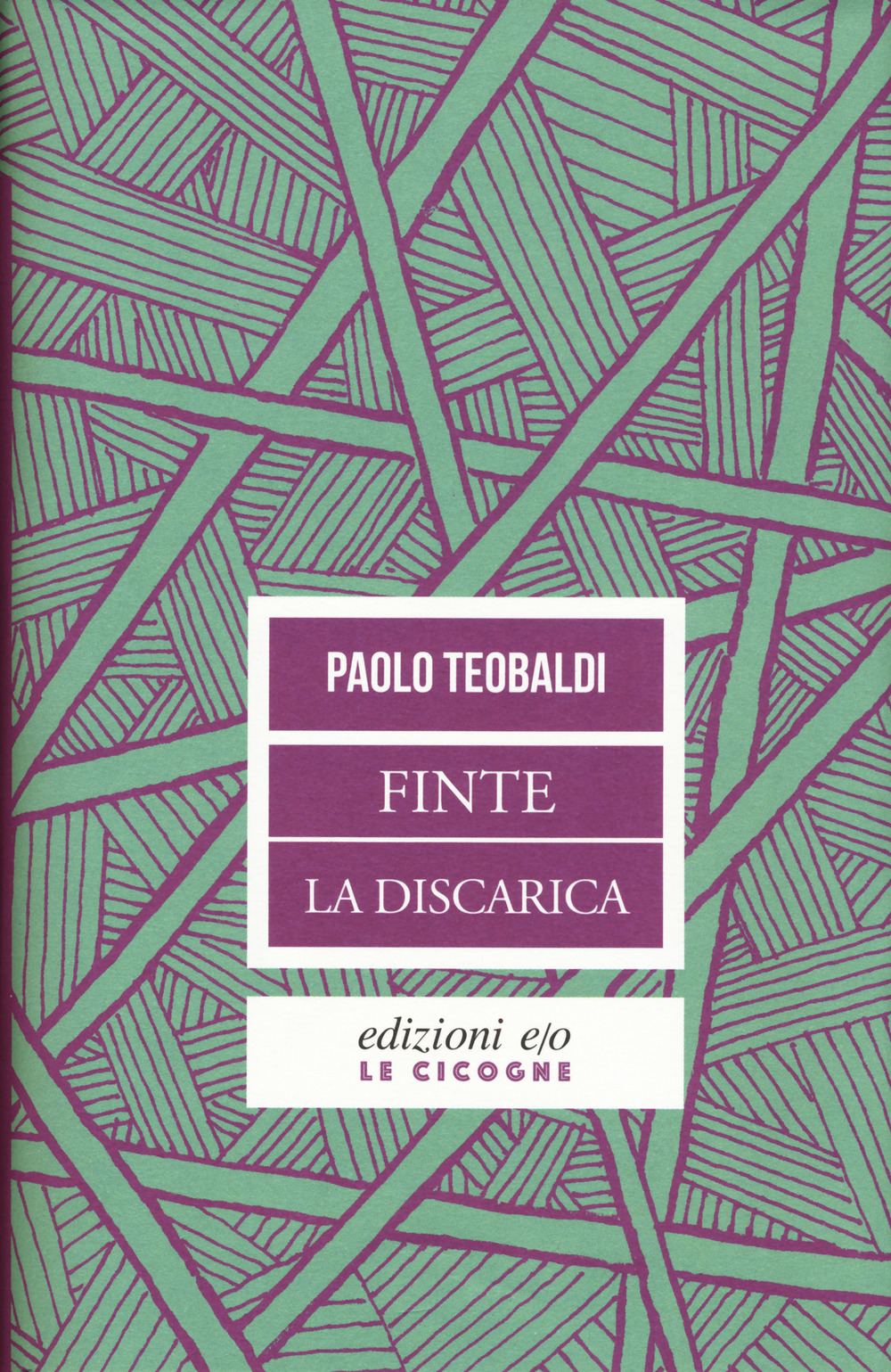 Libro Finte-La discarica di Paolo Teobaldi - ean 9788833570853 - E/O