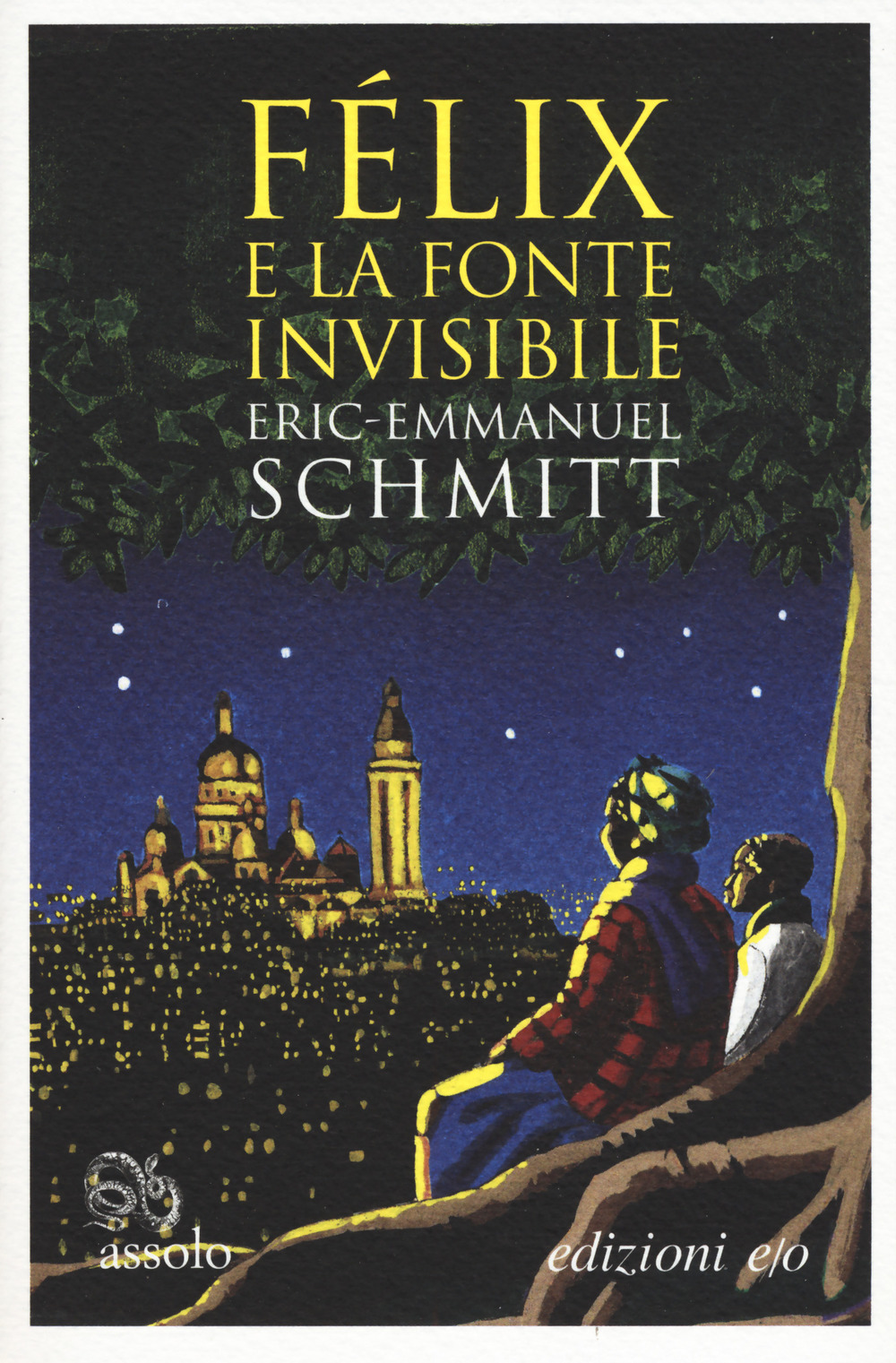 Libro Félix e la fonte invisibile di Eric-Emmanuel Schmitt - ean 9788833571294 - E/O
