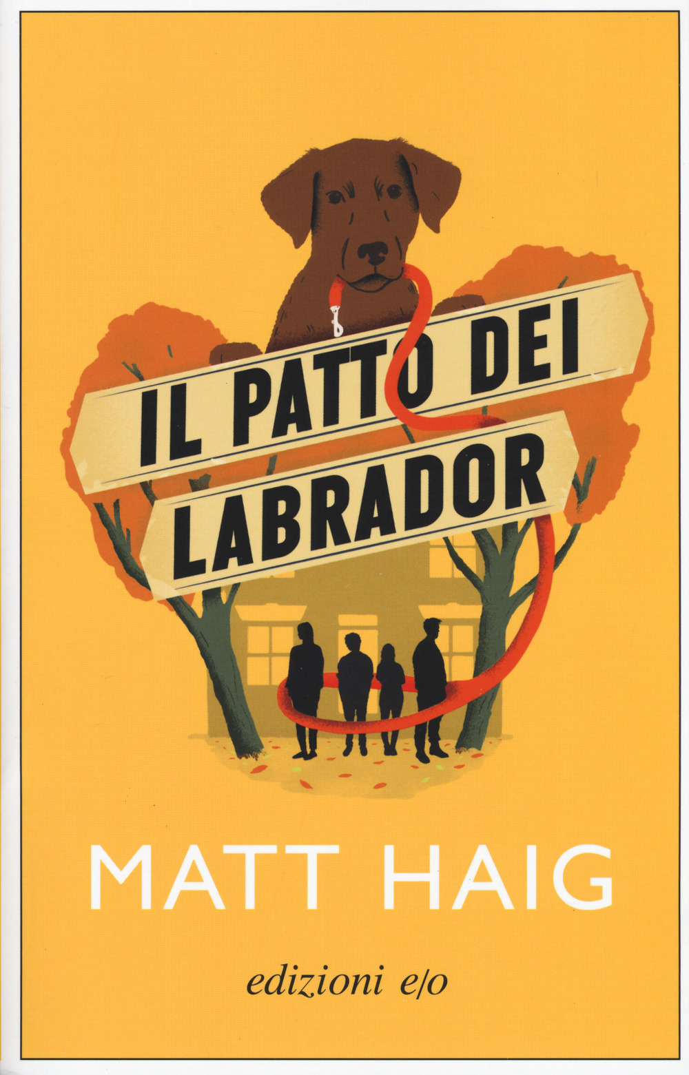 Libro patto dei Labrador di Matt Haig - ean 9788833571300 - E/O