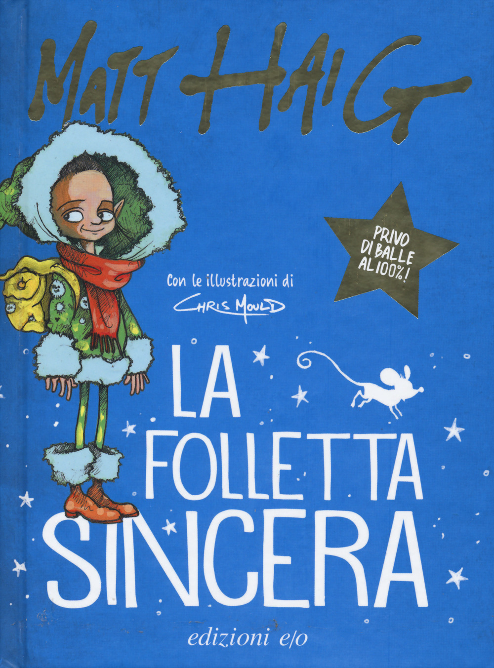 Libro folletta sincera di Matt Haig - ean 9788833571416 - E/O
