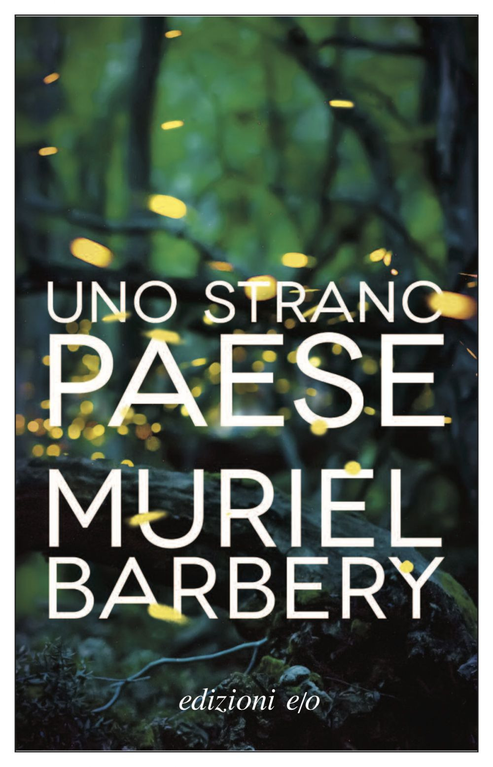 Libro strano paese di Muriel Barbery - ean 9788833571997 - E/O