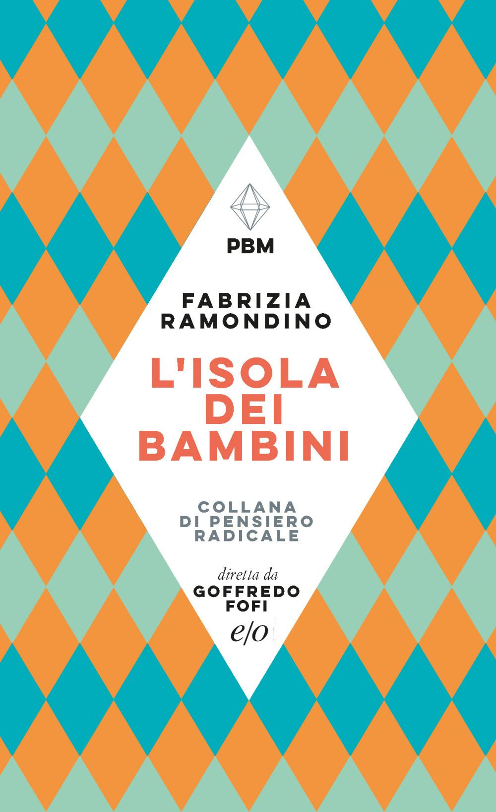 Libro isola dei bambini di Fabrizia Ramondino - ean 9788833572109 - E/O
