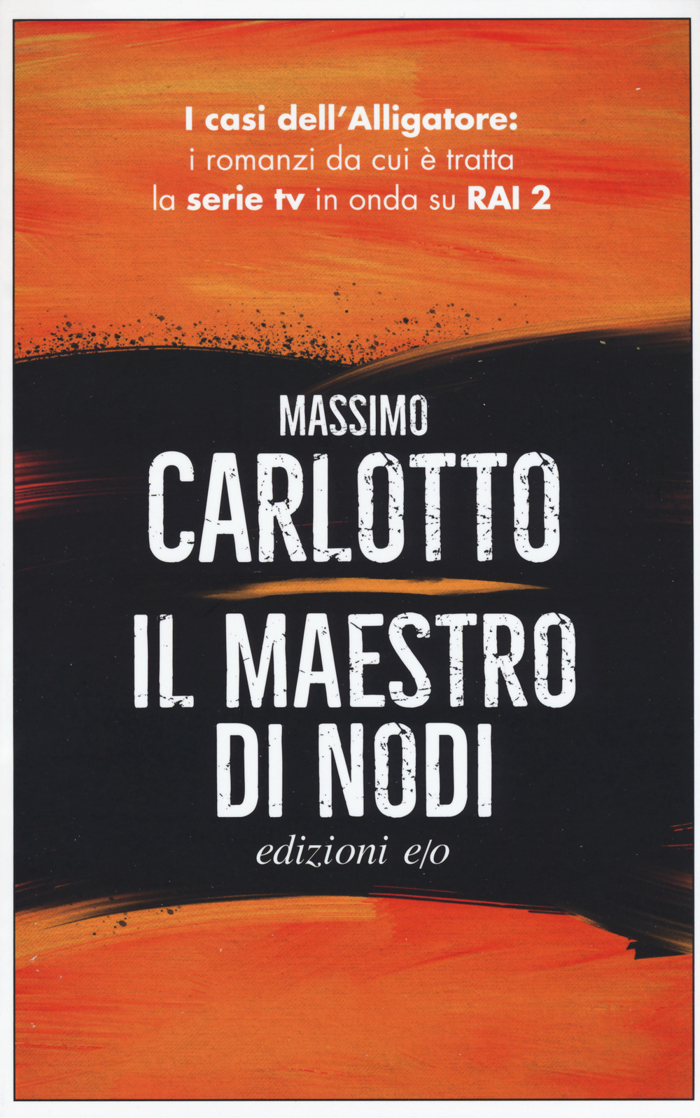 Libro maestro di nodi di Massimo Carlotto - ean 9788833572628 - E/O