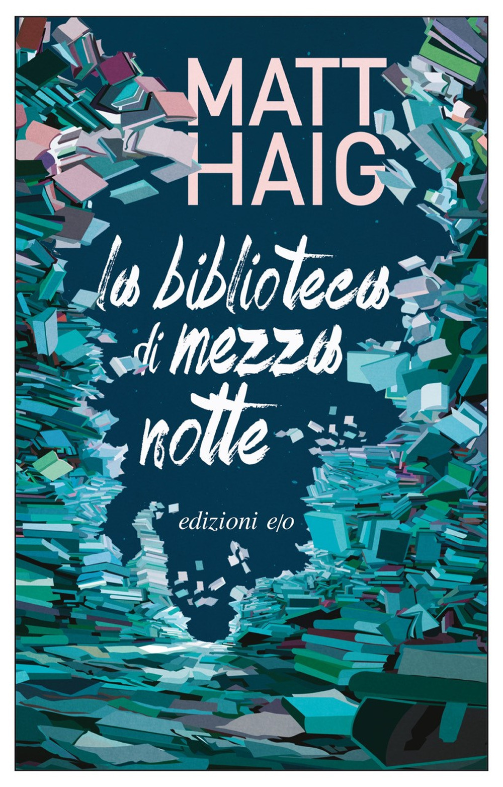 Libro biblioteca di mezzanotte di Matt Haig - ean 9788833572635 - E/O
