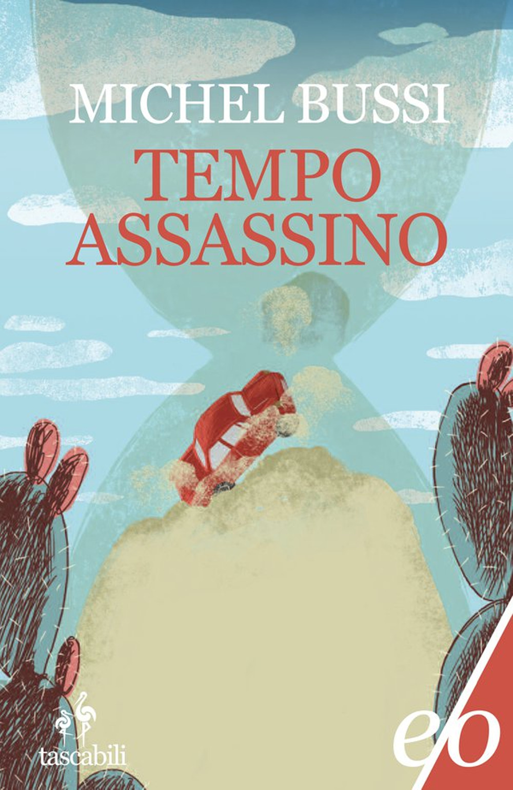 Libro Tempo assassino di Michel Bussi - ean 9788833573229 - E/O
