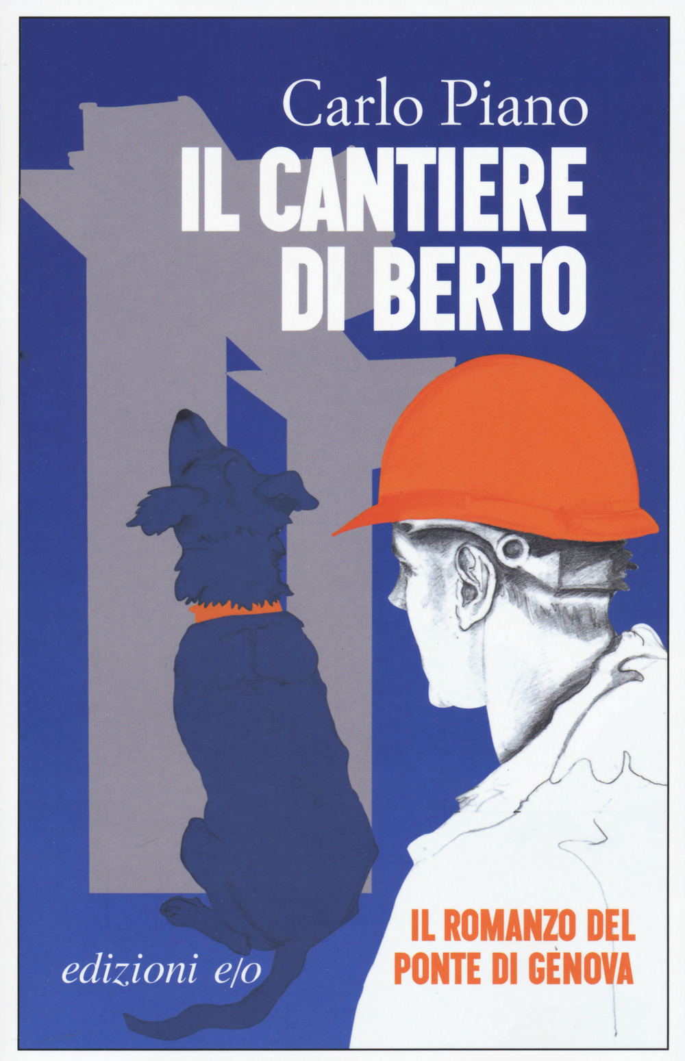 Libro cantiere di Berto di Carlo Piano - ean 9788833573342 - E/O