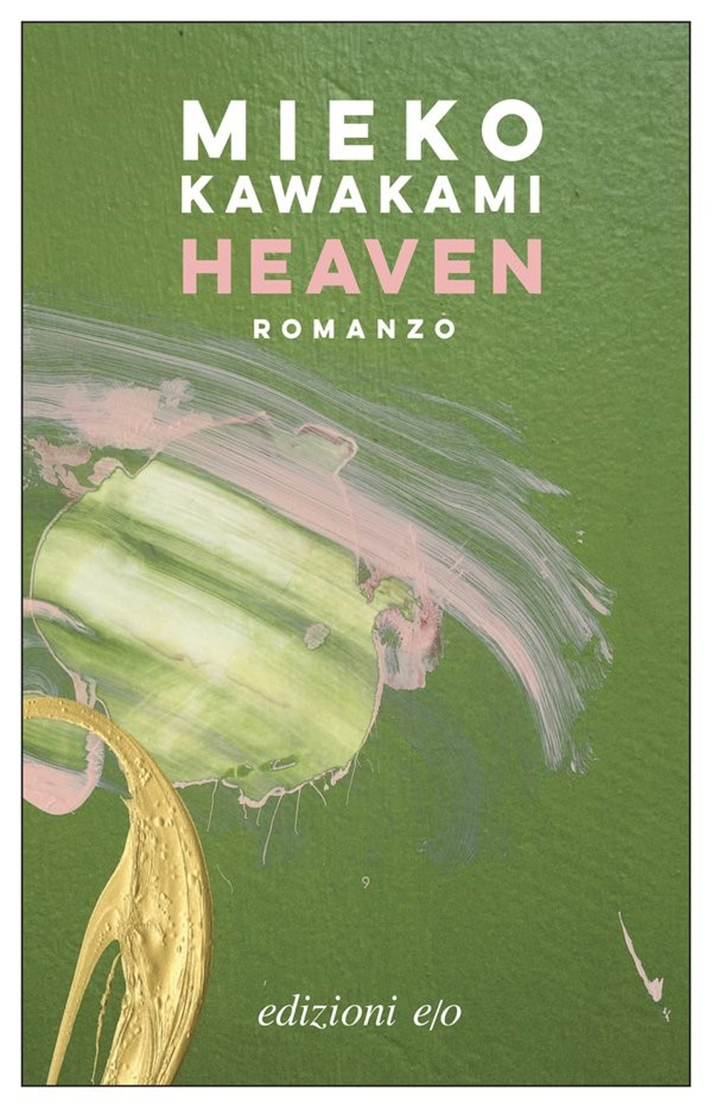 Libro Heaven di Mieko Kawakami - ean 9788833573649 - E/O