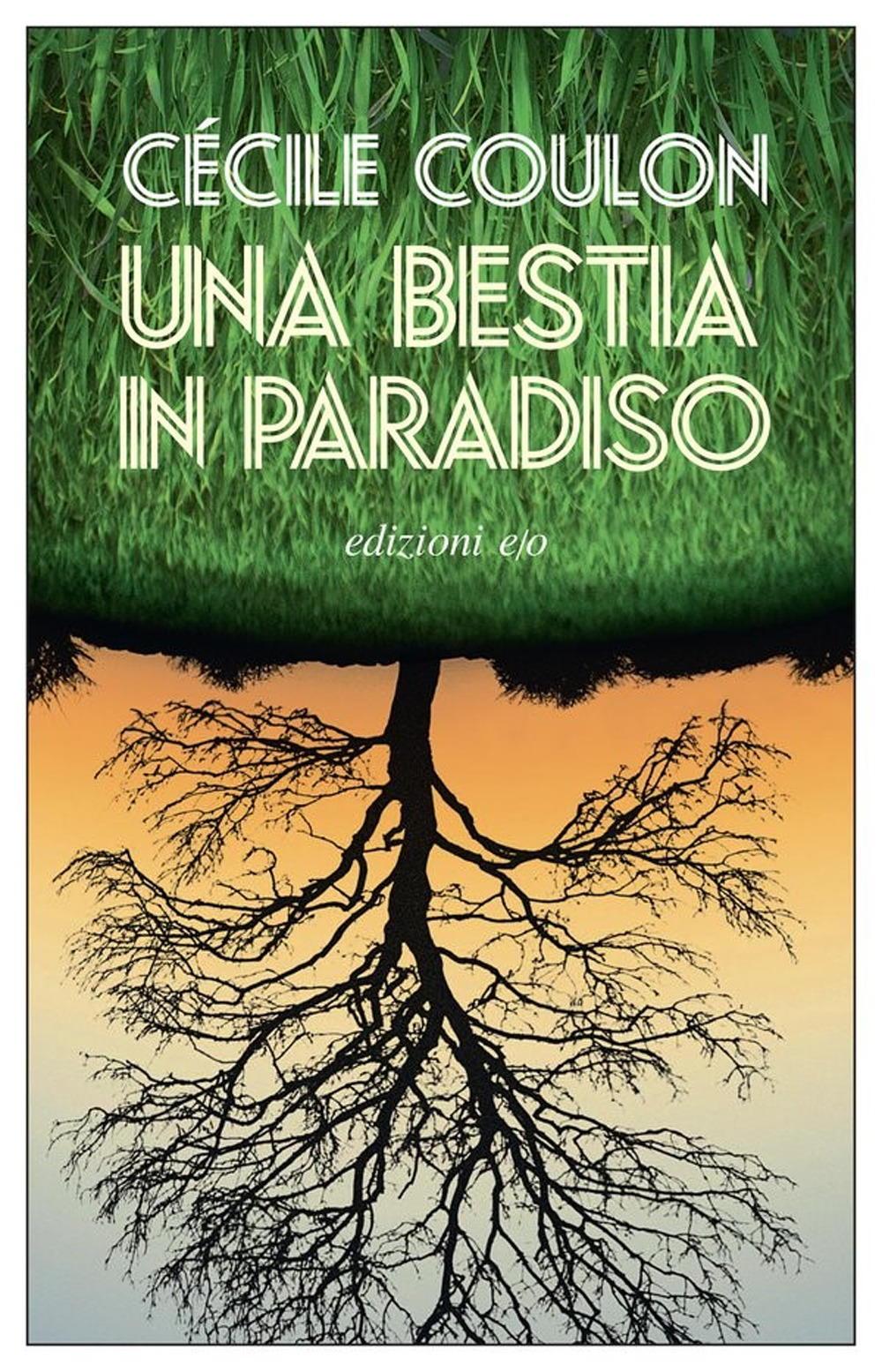 Libro bestia in paradiso di Cécile Coulon - ean 9788833573700 - E/O