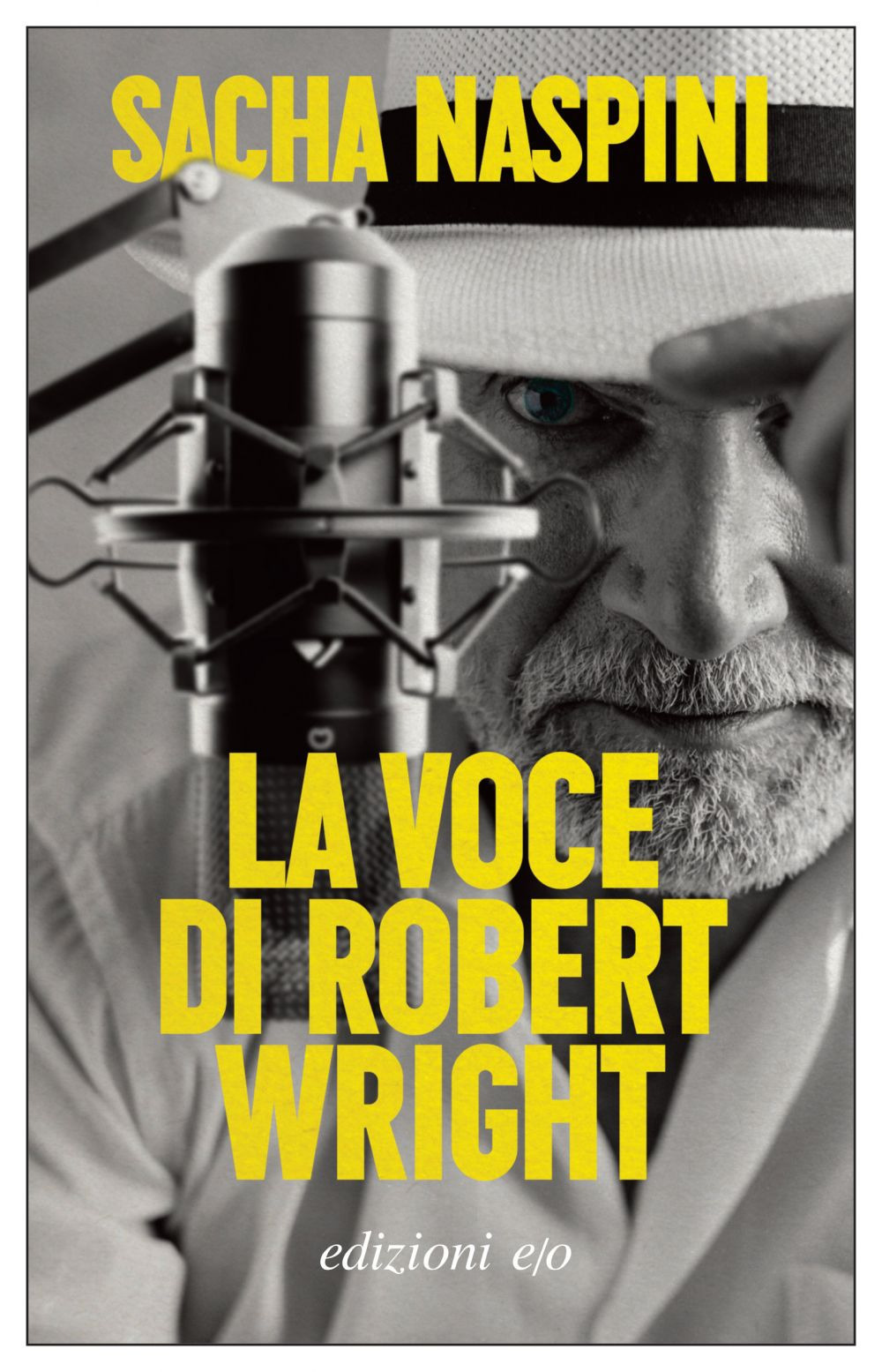 Libro voce di Robert Wright di Sacha Naspini - ean 9788833573830 - E/O